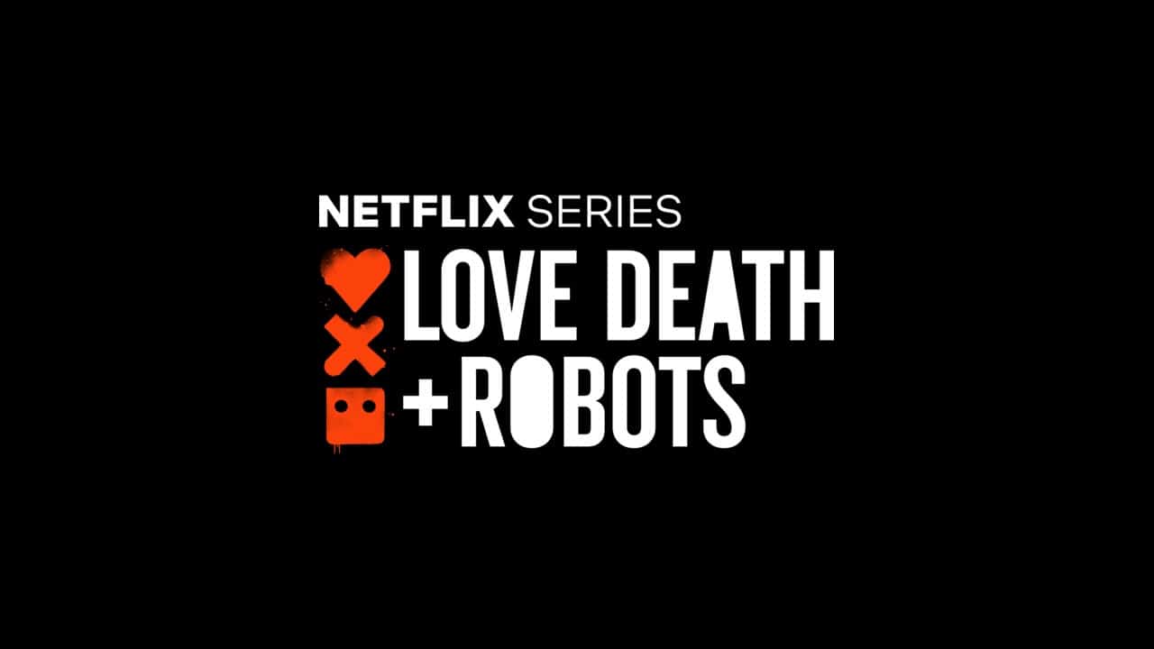 Love, Death and Robots: Sorprendente…ancora
